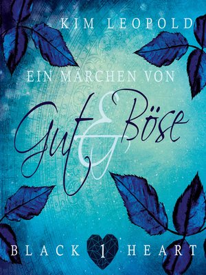 cover image of Ein Märchen von Gut und Böse--Black Heart, Band 1 (Ungekürzt)